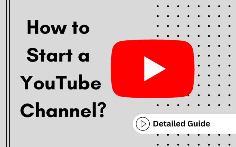 How to Start a YouTube Channel Right Now 2023