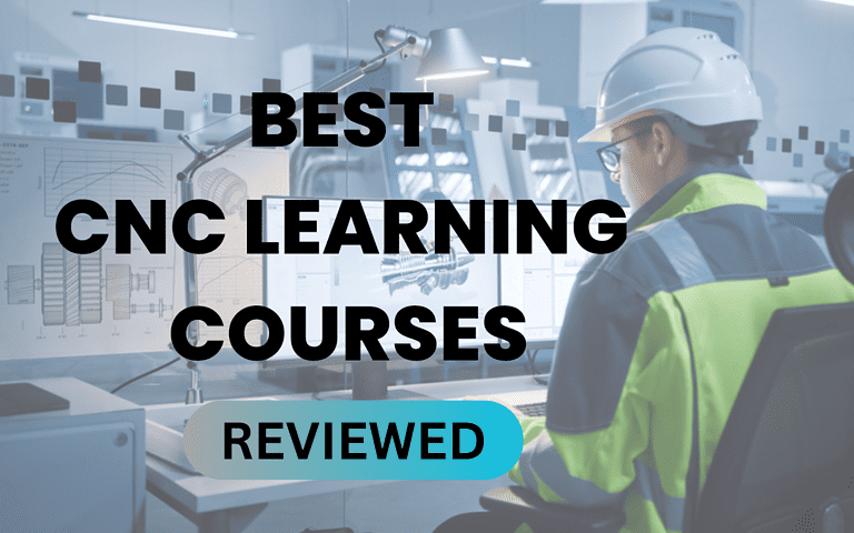 9 Best CNC Learning Courses online reviewed