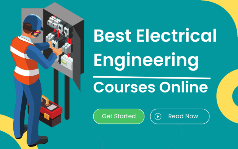 14 Best Electrical Engineering Courses Online A Detailed Guide!